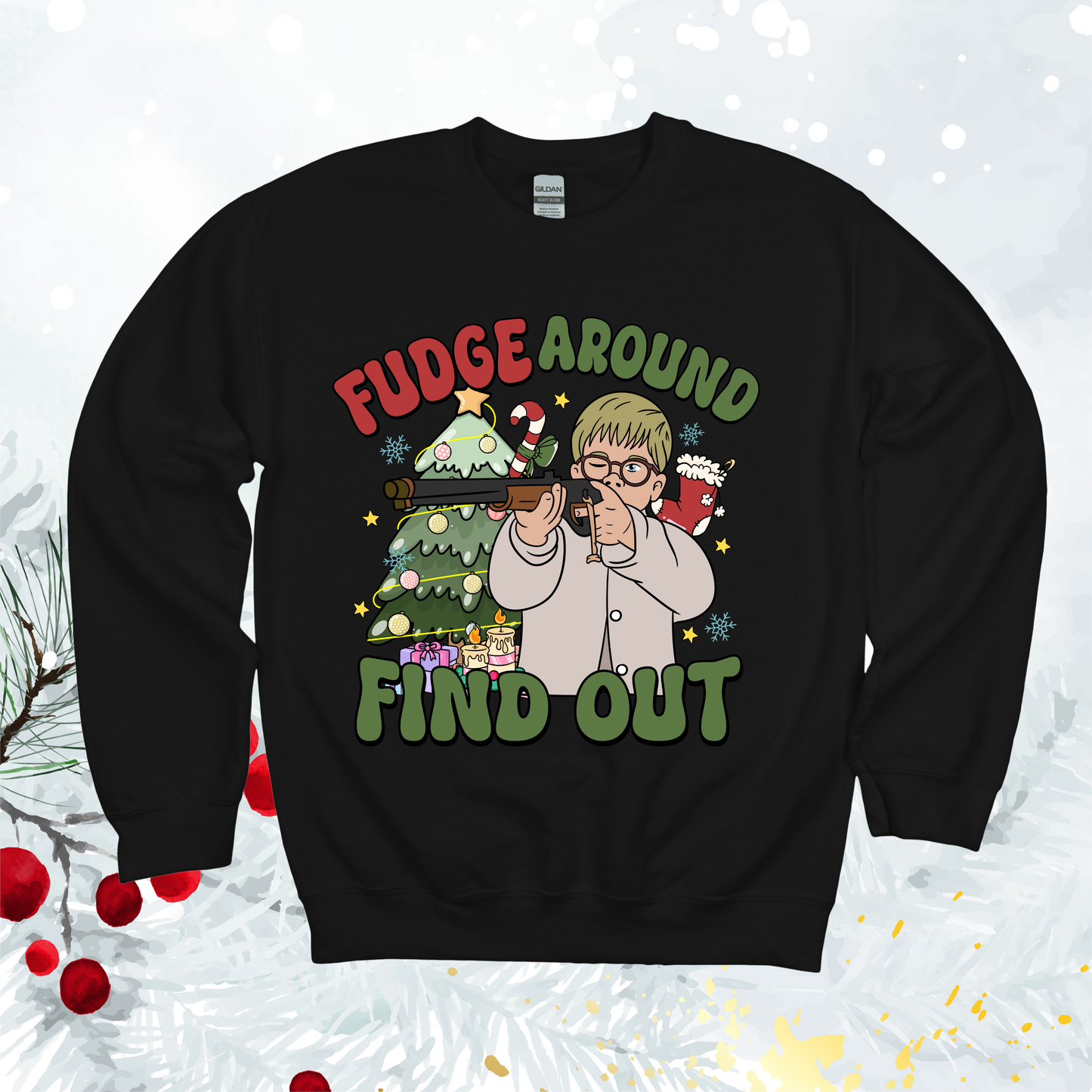 Fudge Around Find Out Christmas Shirt