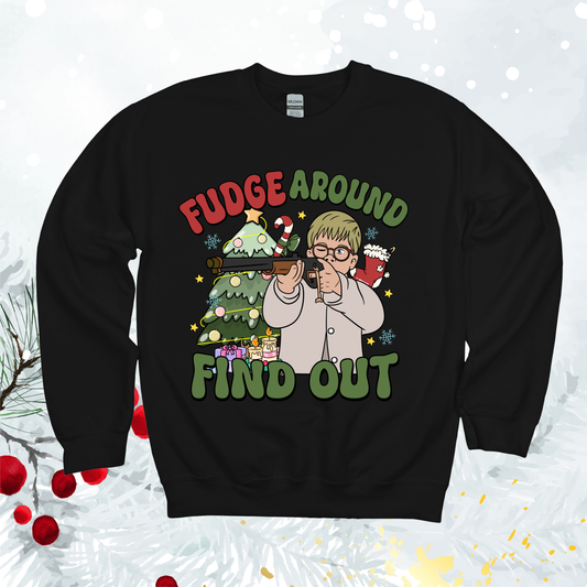 Fudge Around Find Out Christmas Shirt